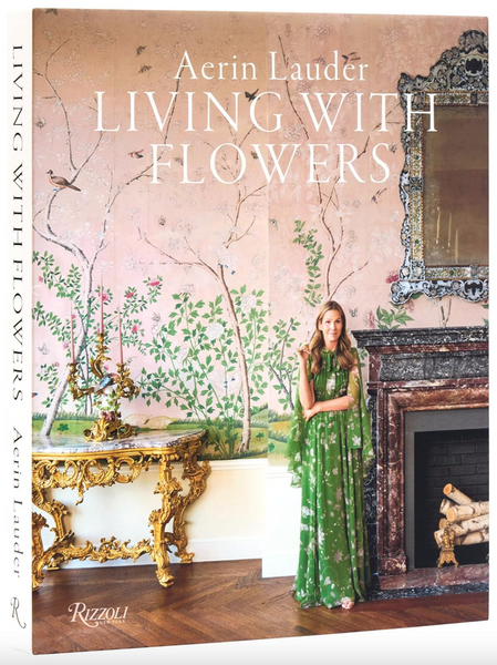 Aerin Lauder: Living with Flowers album 