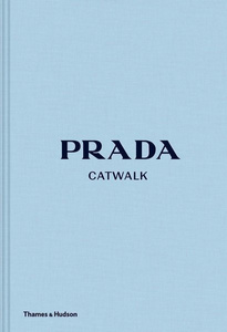 The album Prada Catwalk: The Complete Collections
