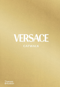 Album Catwalk: Versace: The Complete Collections