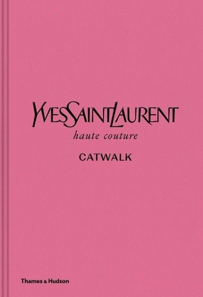 Album Yves Saint Laurent Catwalk